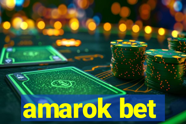 amarok bet